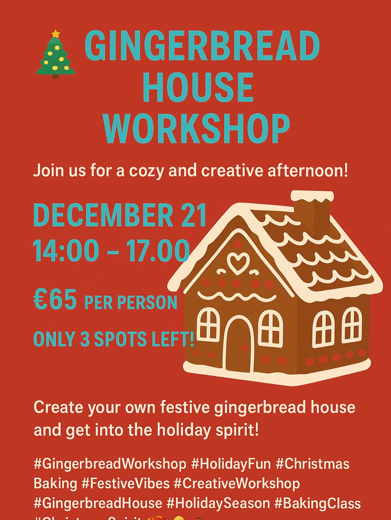 🎄✨ Gingerbread House Workshop ✨🍬
Join us for a cozy and creative afternoon!
📅 December 21
⏰ 14:00 – 17:00
💰 €65 per person
⚠️ Only 3 spots left!
🏠 Create your own festive gingerbread house